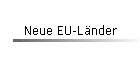 Neue EU-Lnder